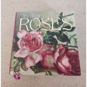 The Little Big Book of Roses by Lena Tabori.